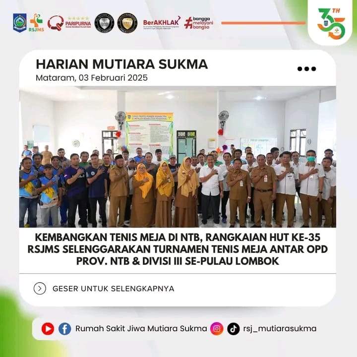 KEMBANGAN TENIS MEJA DI NTB, RANGKAIAN HUT KE - 35 RSJMS SELENGGARAKAN TURNAMEN TENIS MEJA ANTAR OPD PROV. NTB & DIVISI III SE-PULAU LOMBOK